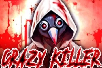Crazy Killer